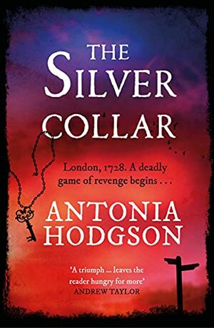 The Silver Collar by Antonia Hodgson