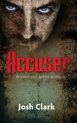 Accuser by Josh Clark