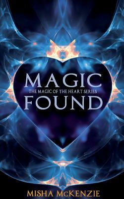 Magic Found by Misha McKenzie