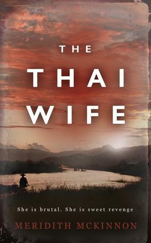 The Thai Wife by Meridith Mckinnon