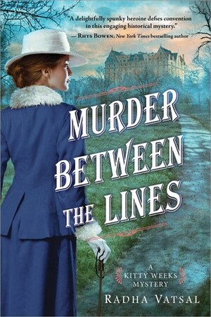 Murder Between the Lines by Radha Vatsal