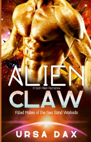 Alien Claw by Ursa Dax