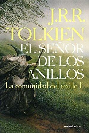 La Comunidad del Anillo by J.R.R. Tolkien