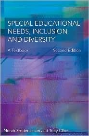 Special Educational Needs, Inclusion and Diversity. Norah Frederickson and Tony Cline by Norah Frederickson