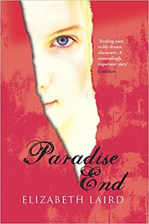 Paradise End by Elizabeth Laird