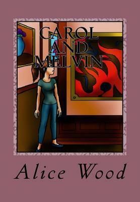 Carol and Melvin: Choose our friends carefully by Alice Wood