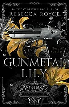 Gunmetal Lily by Rebecca Royce