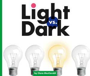 Light vs. Dark by Clara Maccarald