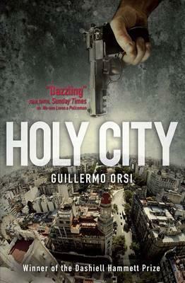 Holy City by Guillermo Orsi