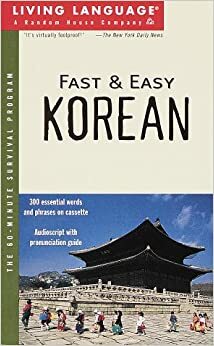 Fast and Easy Korean (Living Language) by Living Language