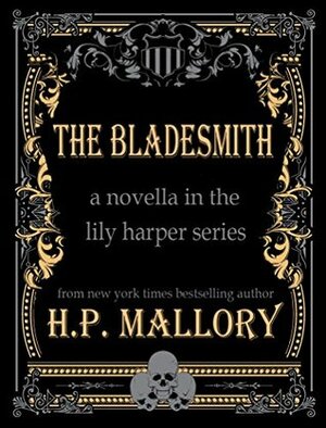 The Bladesmith by H.P. Mallory