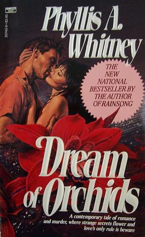 Dream of Orchids by Phyllis A. Whitney