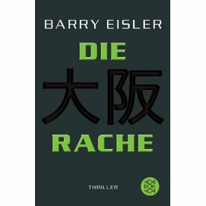 Die Rache by Barry Eisler