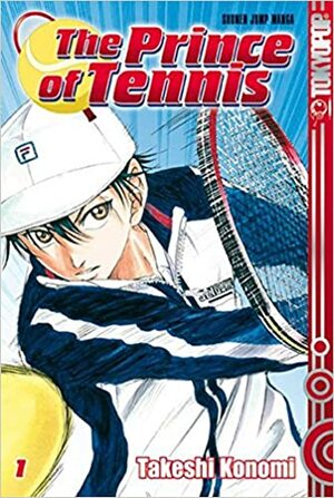 The Prince Of Tennis 1 by Takeshi Konomi