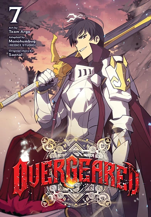 Overgeared, Vol. 7 by Team Argo
