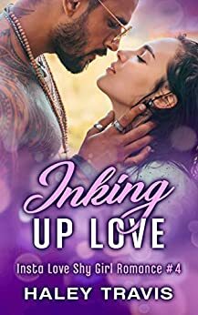 Inking Up Love by Haley Travis