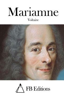 Mariamne by Voltaire