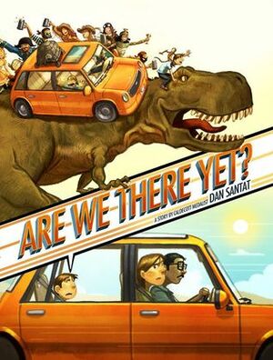 Are We There Yet? by Dan Santat