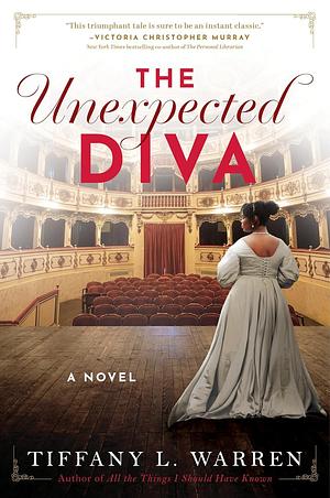 The Unexpected Diva: Captivating Biographical Fiction Featuring a Forgotten African American Star, Perfect for Winter 2025, Discover Eliza's Voice and Legacy by Tiffany L. Warren, Tiffany L. Warren