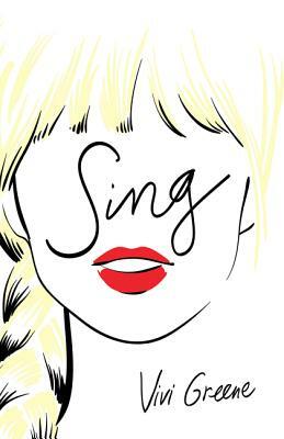 Sing by Vivi Greene