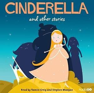 Cinderella and Other Stories (BBC Audio) by Stephen Mangan, Tamsin Greig