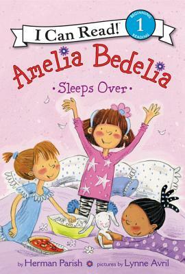 Amelia Bedelia Sleeps Over by Herman Parish