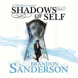 Shadows of Self by Brandon Sanderson