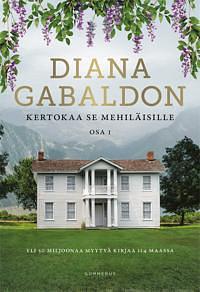 Kertokaa se mehiläisille, osa 1 by Diana Gabaldon