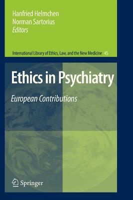 Ethics in Psychiatry: European Contributions by 