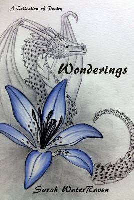 Wonderings by Sarah WaterRaven