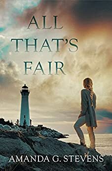 All That's Fair by Amanda G. Stevens