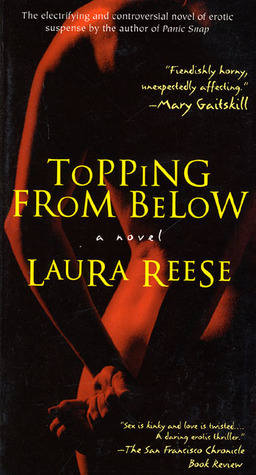 Topping from Below by Laura Reese