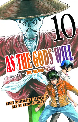 As The Gods Will: The Second Series Vol. 10 by Muneyuki Kaneshiro