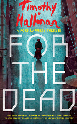 For the Dead by Timothy Hallinan