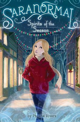 Spirits of the Season by Phoebe Rivers