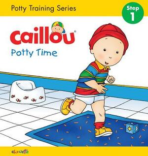 Caillou: Potty Time by Joceline Sanschagrin