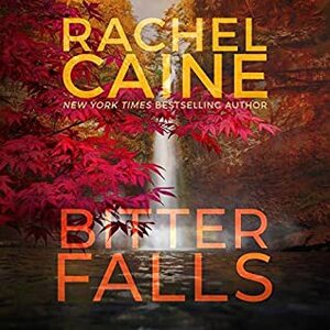 Bitter Falls by Rachel Caine