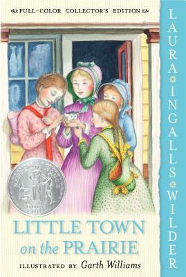 Little Town on the Prairie by Laura Ingalls Wilder