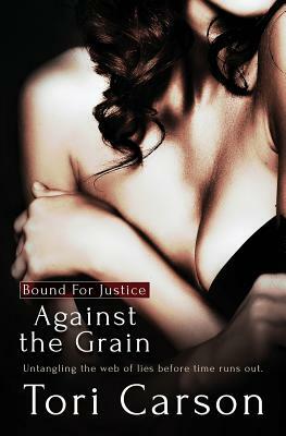 Against the Grain by Tori Carson