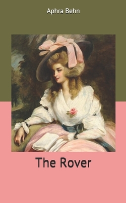 The Rover by Aphra Behn