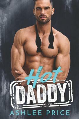 Hot Daddy by Ashlee Price