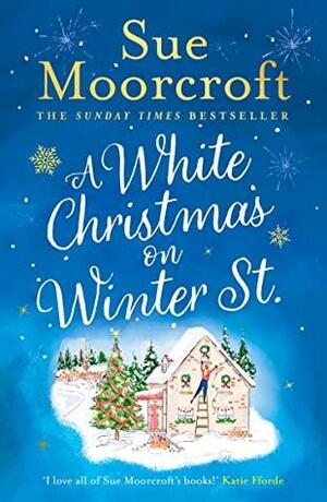 A White Christmas on Winter Street by Sue Moorcroft