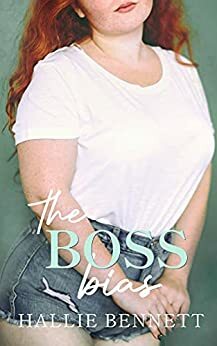 The Boss Bias by Hallie Bennett