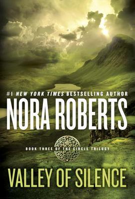 Valley of Silence by Nora Roberts