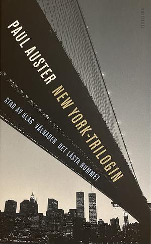 The New York Trilogy by Paul Auster