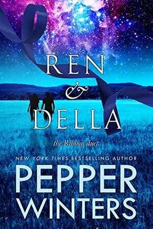 Ren and Della: Boxed Set by Pepper Winters