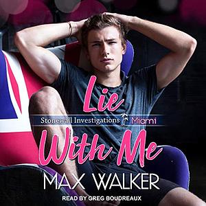 Lie with Me by Max Walker