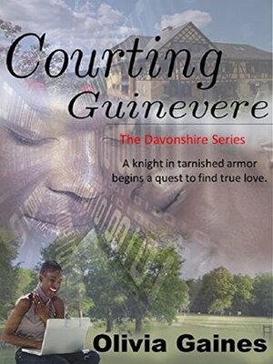 Courting Guinevere by Olivia Gaines