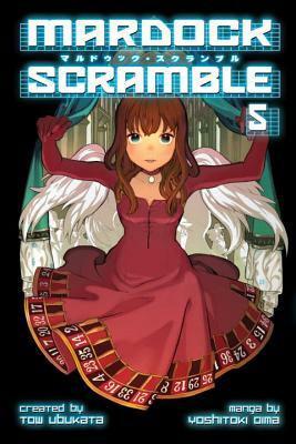 Mardock Scramble, Vol. 5 by Tow Ubukata