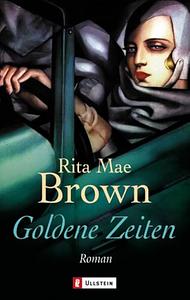 Goldene Zeiten. by Rita Mae Brown
